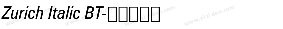 Zurich Italic BT字体转换